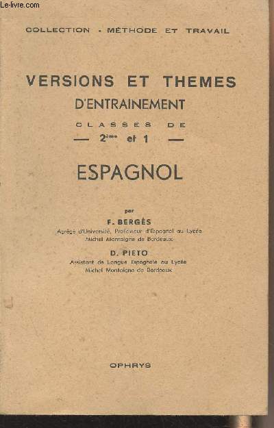 Versions et thmes d'entrainement, classes de 2e et 1er - Espagnol - Collection 