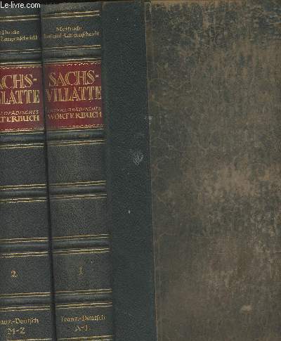 Sachs-Villatte - Enzyklopdisches Wrterbuch der franzsischen und deutschen Sprache - Grosse Ausgabe - Erster teil : Franzsisch-deutsch, nebst Supplement in 2 Bnden - 1/ A-L - 2/ M-Z - 