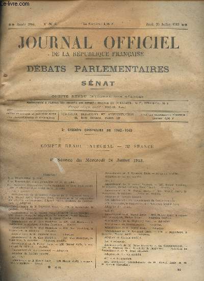 Journal officiel de la Rpublique Franaise - Anne 1963 N56 S. Jeudi 25 juil. 63 - Dbats parlementaires, snat - 2e session ordinaire de 1962-1963 - Compte rendu intgral, 32e sance - 1er sance du mercredi 24 juillet 1963 - Procs verbal - Transmissi