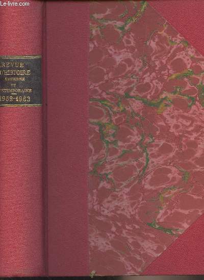 Revue d'histoire moderne et contemporaine - Annes 1962-1963 - Tome IX, de janvier 62  dcembre 62 - Tome X, de janvier 63  dcembre 63 - Aspects de l'migration temporaire et saisonnire en Auvergne  la fin du XVIIIe et au dbut du XIXe s. - L'Amriqu