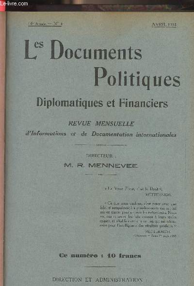 Les Documents Politiques, Diplomatiques et Financiers, Revue mensuelle d'informations et de documentation internationales - 14e anne, n4 Avril 1933 - Politique internationale : La France devant le projet de Pacte  Quatre (Discours de MM. Daladier et Pa