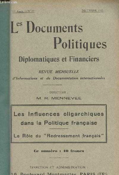 Les Documents Politiques, Diplomatiques et Financiers, Revue mensuelle d'informations et de documentation internationales - 13e anne, n12 Dc. 1932 - L'oligarchie et les gouv. Les influences oligarchiques dans la politique franaise - II. La chute du Ca