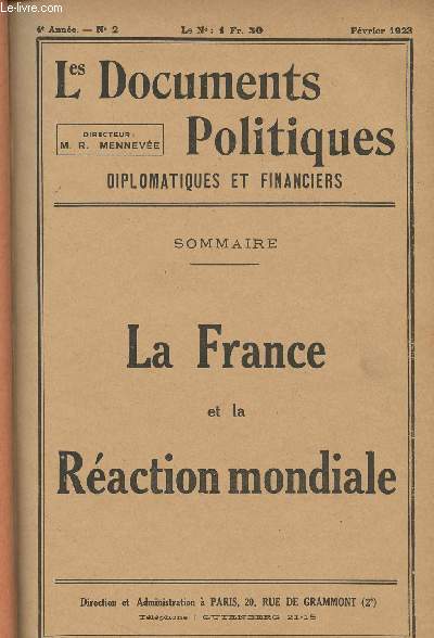 Les Documents Politiques, Diplomatiques et Financiers, Revue mensuelle d'informations et de documentation internationales - 4e anne, n2 Fv. 1923 - La France et la raction mondiale - La politique balkanique de M. Poincar (suite) Les responsabilits de