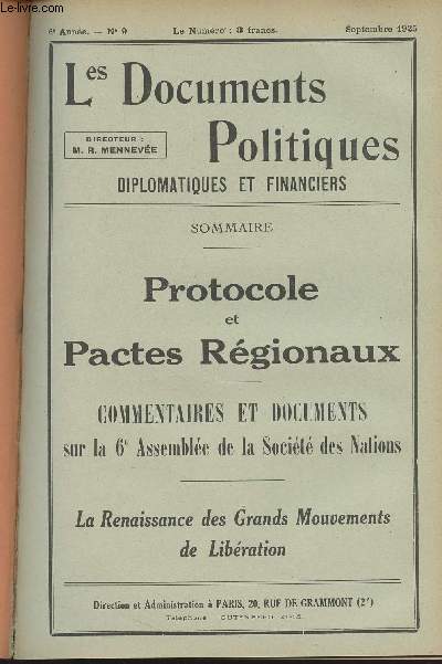 Les Documents Politiques, Diplomatiques et Financiers, Revue mensuelle d'informations et de documentation internationales - 6e anne, n9 Sept. 1925 - La renaissance des grands mouvements de Libration et les erreurs de la politique internationale - Les