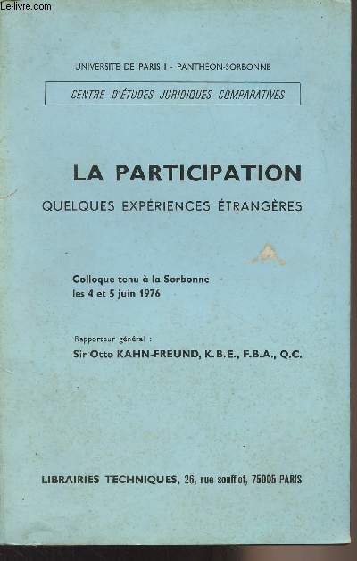 La participation, quelques expriences trangres - Colloque tenu  la Sorbonne les 4 et 5 juin 1976 - 