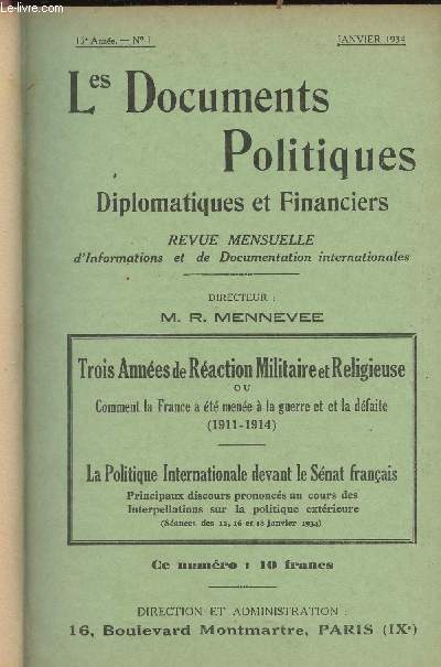 Les Documents Politiques, Diplomatiques et Financiers, Revue mensuelle d'informations et de documentation internationales - 15e anne, n1 Janv. 1934 - 1934, Alea jacta est ! - Leons d'hier.. faits de demain : Trois ans de raction militaire et religieus