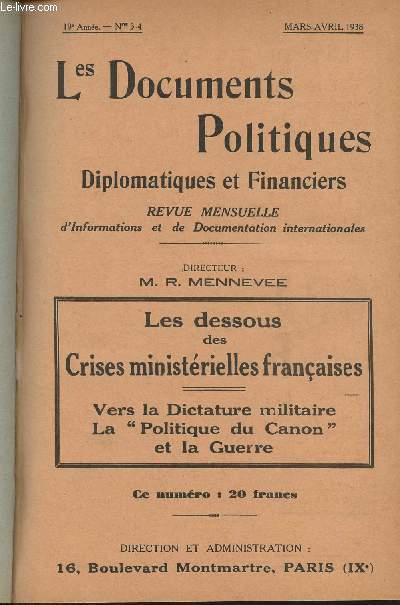 Les Documents Politiques, Diplomatiques et Financiers, Revue mensuelle d'informations et de documentation internationales - 19e anne, n3-4 Mars Avril 1938 - Vers une dictature militaire la 