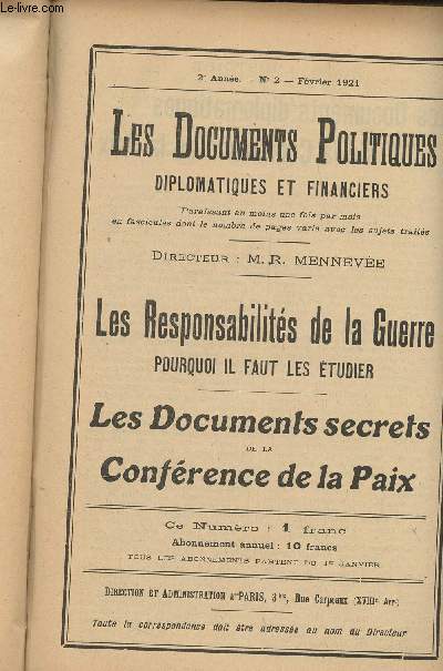 Les Documents Politiques, Diplomatiques et Financiers, Revue mensuelle d'informations et de documentation internationales - 2e anne, n2 Fv. 1921 - Les documents diplomatiques de la Confrence de la Paix - Le parlement et les affaires - Les responsabili