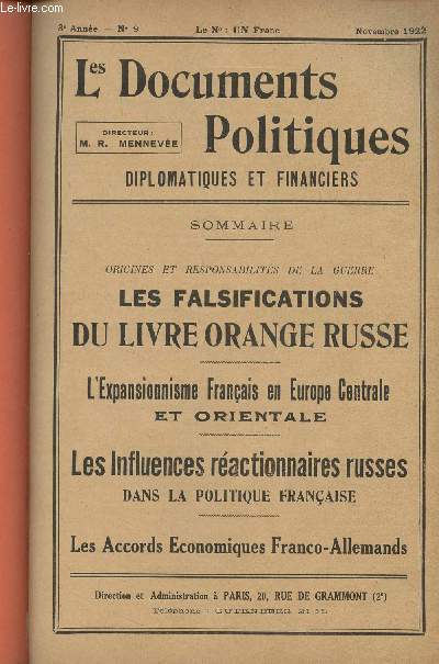 Les Documents Politiques, Diplomatiques et Financiers, Revue mensuelle d'informations et de documentation internationales - 3e anne, n9 Nov. 1922 - Les falsifications du Livre Orange Russe - L'Expansionnisme industriel et financier franais en Europe Ce