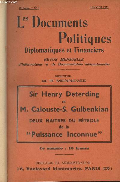 Les Documents Politiques, Diplomatiques et Financiers, Revue mensuelle d'informations et de documentation internationales - 16e anne, n1 Janv. 1935 - 1935, L'horizon s'claircirait-il ? - Sir Henry Deterding et M. Calouste-S. Gultenkian deux matres du