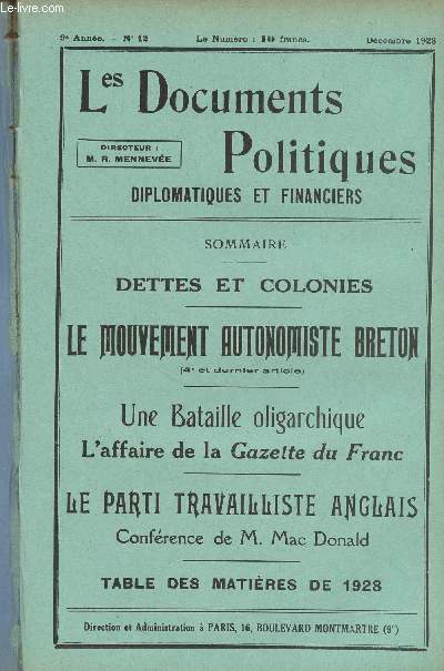 Les Documents Politiques, Diplomatiques et Financiers, Revue mensuelle d'informations et de documentation internationales - 9e anne, n12 Dc. 1928 - Dettes et colonies - Le mouvement autonomiste breton - Parti autonomiste breton, dclaration - Une batai