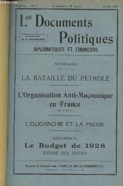 Les Documents Politiques, Diplomatiques et Financiers, Revue mensuelle d'informations et de documentation internationales - 8e anne, n7 Juil. 1927 -