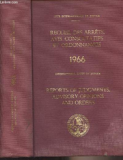 Cour internationale de justice : Recueil des arrts, avis consultatifs et ordonnances - 1966 / International Court of Justice : Reports of Judgments, Advisory Opinions and Orders - 1966 : Barcelona Traction, light and power compagny, limited - Ordonnance