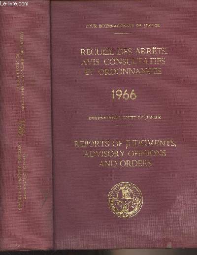 Cour internationale de justice : Recueil des arrts, avis consultatifs et ordonnances - 1966 / International Court of Justice : Reports of Judgments, Advisory Opinions and Orders - 1966 : Barcelona Traction, light and power compagny, limited - Ordonnance