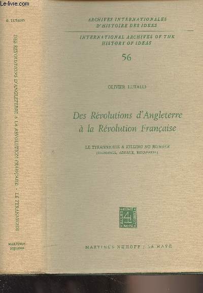 Des rvolutions d'Angleterre  la rvolution franaise (Le tyrannicide & Killing no Murder, Cromwell, Athalie, Bonaparte) - 