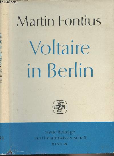 Voltaire in Berlin - Zur Geschichte der bei G.C. Walther verffentlichten Werke Voltaires - 
