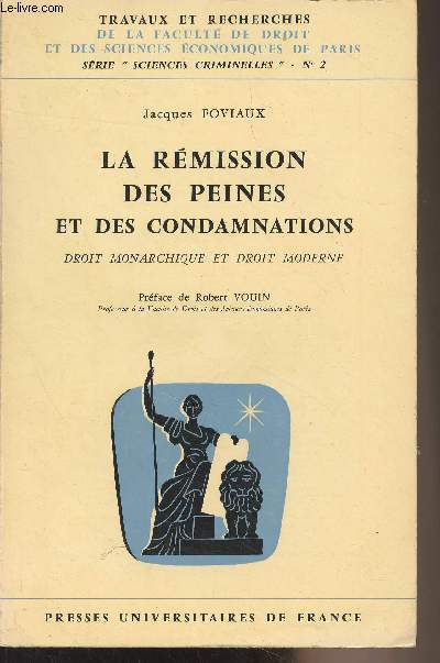 La rmission des peines et des condamnations, droit monarchique et droit moderne - 