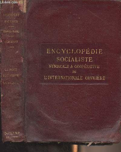 Encyclopdie Socialiste Syndicale et Cooprative de l'Internationale Ouvrire - Le parti socialiste en France par Paul Louis