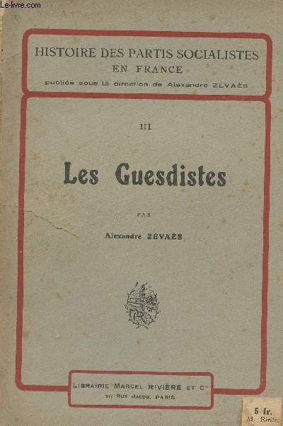III. Les Guesdites - 