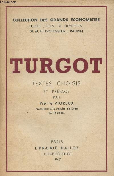 Turgot (1727-1781) - Collection des grands conomistes