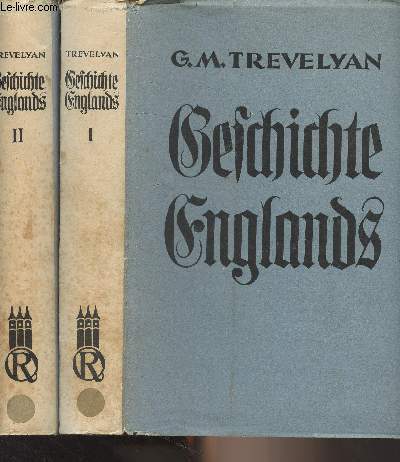 Geschichte Englands - I. Band, bis 1603 - 2. Band, 1603-1918