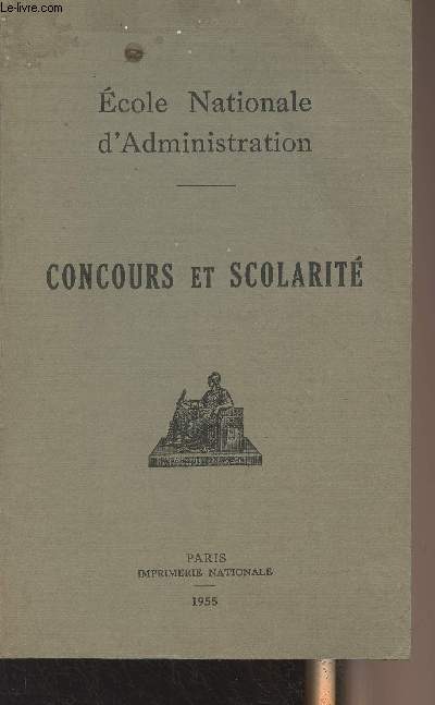 Ecole Nationale d'Administration - Concours et scolarit