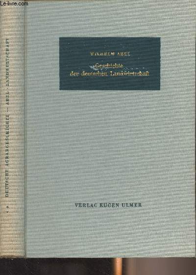 Geschichte der deutschen Landwirtschaft vom frhen Mittelalter bis zum 19. Jahrhundert - 