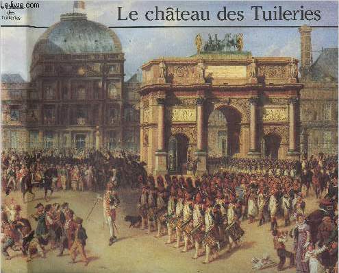 Le chteau des Tuileries