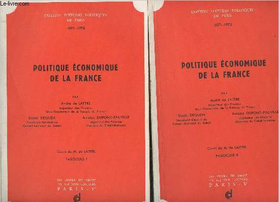 Politique économique de la France - Cours de M. de Lattre - Fascicules I et II - 