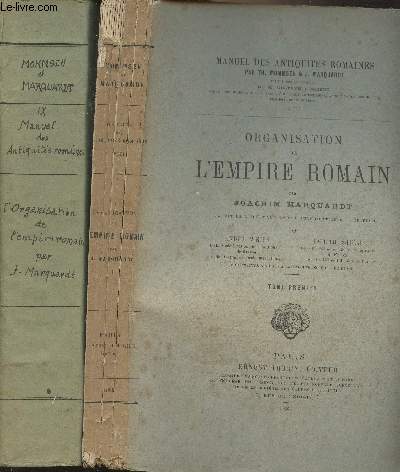 Organisation de l'Empire romain - Tomes I et II - 