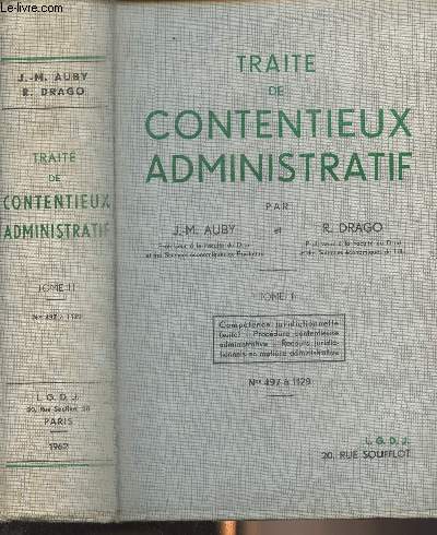 Trait de contentieux administratif - Tome II : Comptence juridictionnelle (suite), procdure contentieuse administrative, recours juridictionnels en matire administrative - N497  1129