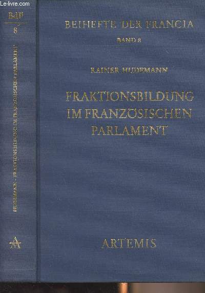 Fraktionsbildung im franzsischen parlament - Band 8 - 