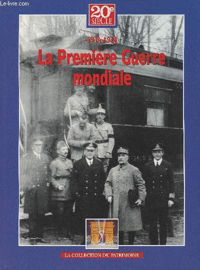 1914-1918 La Premire Guerre mondiale - III. Du chemin des Dames  l'Europe des traits - 