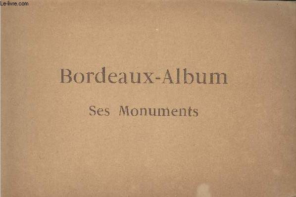 Bordeaux-Album - Ses monuments
