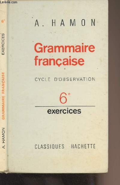 Grammaire franaise, cycle d'observation - 6e, exercices