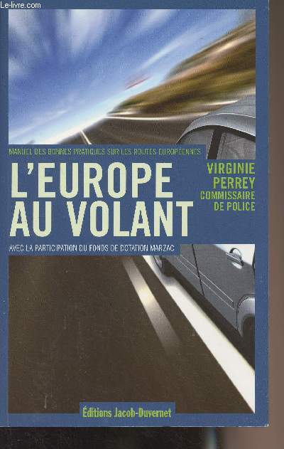 L'Europe au volant - Manuel des bonnes pratiques sur les routes europennes