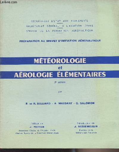 Mtoroligie et arologie lmentaires - 3e dition - Prparation au brevet d'initiation aronautique - 