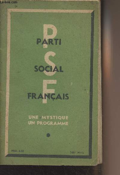 Parti social franais - Une mystique, un programme
