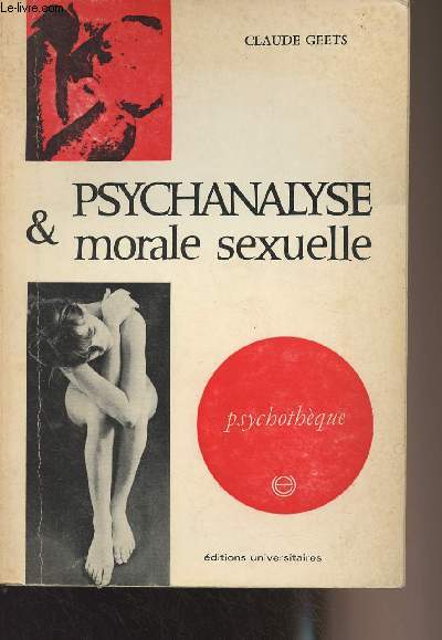 Psychanalyse & morale sexuelle - 