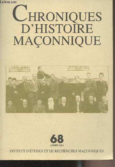 Chroniques d'histoire Maonnique - N68 Anne 2011 -