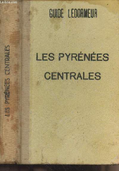 Les Pyrnes Centrales du Val d'Aron  la Valle d'Aspe - 