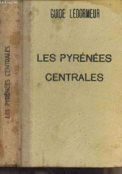 Les Pyrnes Centrales du Val d'Aron  la Valle d'Aspe - 