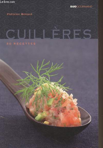 Cuillres, 50 recettes - 