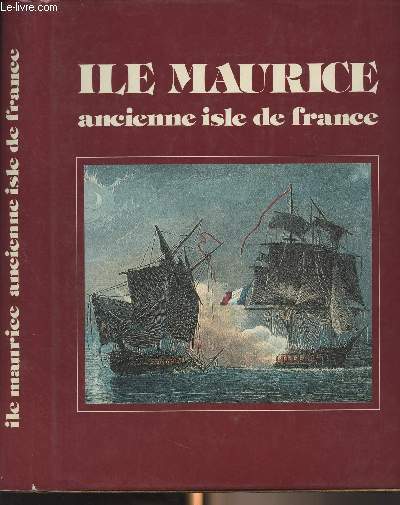 Ile Maurice ancienne isle de France