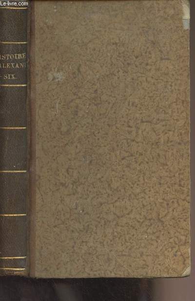 Histoire du Pape Alexandre VI et de Csar Borgia