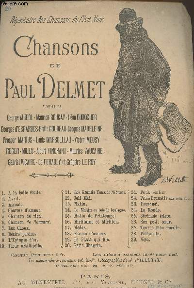 Chansons de Paul Delmet - Posies de George Auriol, Maurice Boukay, Lon Durocher, Georges d'Esparbes, Emile Goudeau, Jacques Madeleine, Prosper Marius, Louis Marsolleau, Victor Meusy.. - Rpertoire des chansons du Chat Noir n20 : Petit Chagrin