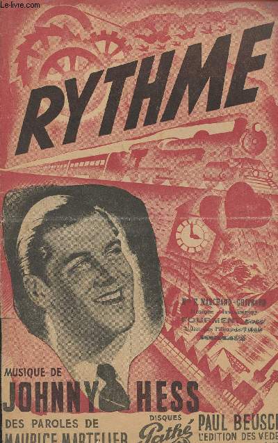 Rythme - Musique de Johnny Hess, des paroles de Maurice Martelier
