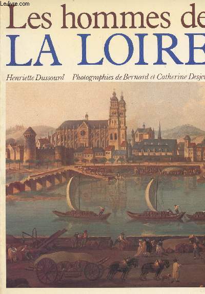 Les hommes de la Loire - 