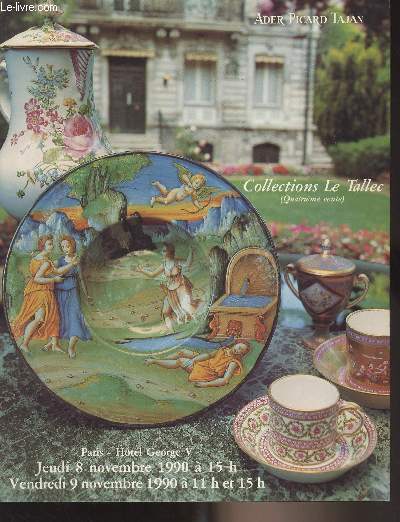 Catalogue de ventes aux enchères : Ader Picard Tajan - Collections Le Tallec (4e vente) Paris Hôtel George V, jeudi 8 et vendredi 9 novembre 1990