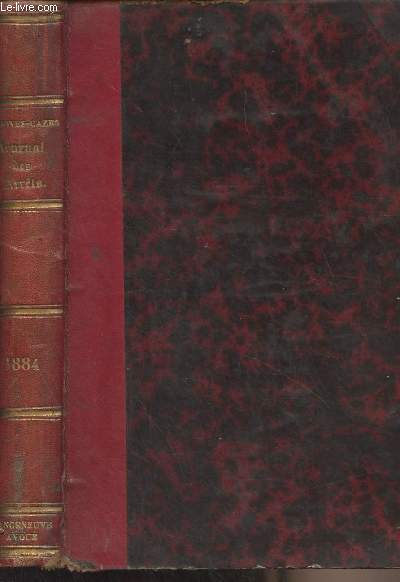 Journal des arrts de la Cour d'Appel de Bordeaux - An 1884, 59e anne - Contenant la jurisprudence complte de cette cour, en matire civile, commerciale, correctionnelle et de procdure, depuis le 1er janvier 1826, avec des notes prsentant